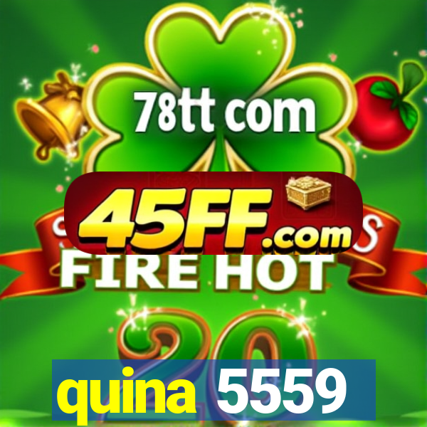 quina 5559